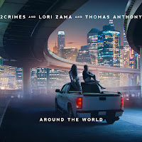 2Crimes - Around The World Ft Lori Zama & Thomas Anthony & Niccolò Messeri & Lori Zamagni & Thomas Anthony загрузить