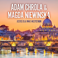 Adam Chrola - Jesteś Dla Mnie Wszystkim Ft Magda Niewińska загрузить
