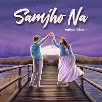 Aditya Rikhari - Samjho Na загрузить