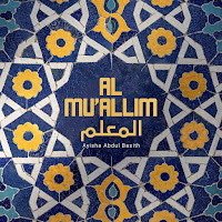Ayisha Abdul Basith - Al Mu'allim загрузить