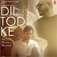 B Praak - Dil Tod Ke Ft Rochak Kohli загрузить