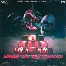 Big Melancholy - Blood On My Chucks (Feat. Sinizter) Ft 4Scythe загрузить
