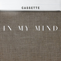 Cassette - In My Mind загрузить