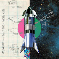 Dj Shadow - Rocket Fuel (Feat. De La Soul) загрузить