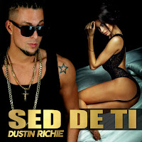 Dustin Richie - Sed De Ti загрузить