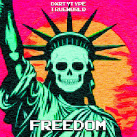 Dxrtytype - Freedom Ft True World загрузить