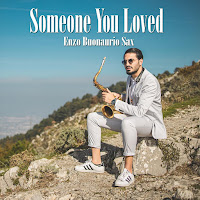 Enzo Buonaurio Sax - Someone You Loved загрузить