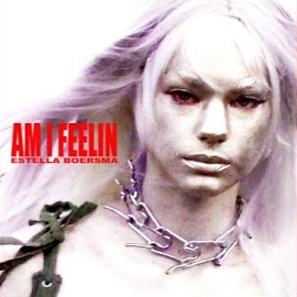 Estella Boersma - Am I Feelin загрузить
