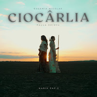 Eugenia Nicolae - Ciocârlia [Maria Cap. 2] (Feat. Paula Hriscu) загрузить