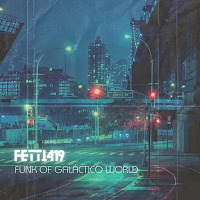 Fetti419 - Funk Of Galáctico World загрузить