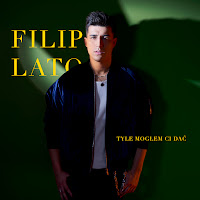 Filip Lato - Tyle Mogłem Ci Dać загрузить
