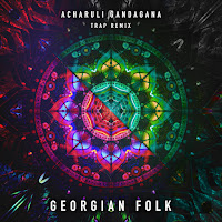 Georgian Folk - Acharuli Gandagana (Trap Remix Edit) загрузить
