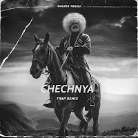 Golden Tbilisi - Chechnya (Trap Remix) загрузить