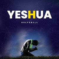 Holy Drill - Yeshua загрузить
