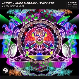 Hugel - La Candela Viva Ft Jude & Frank & Twolate загрузить