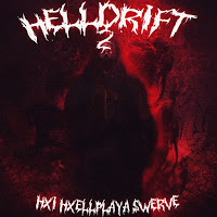 Hxi - Helldrift 2 Ft Hxellplaya & $Werve загрузить