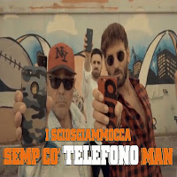 I Sciosciammocca - Semp Co Telefono Man загрузить