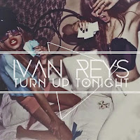 Иван Рейс - Turn Up Tonight загрузить