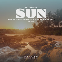 Jay Aliyev - Sun (Ahmed Abdurahimli & Gurban Abbasli Remix) загрузить