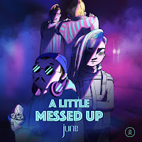 June - A Little Messed Up загрузить