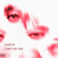 K3Nt4! - I Can't Do This загрузить
