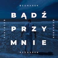 Kamil Bednarek - Bądź Przy Mnie загрузить