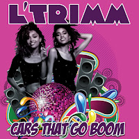 L'trimm - Cars That Go Boom загрузить