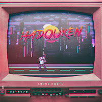 Lupus Nocte - Hadouken загрузить