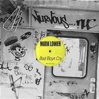 Mark Lower - Bad Boys Cry загрузить