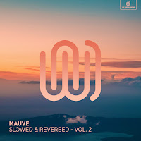 Mauve - Malibu (Slowed & Reverbed) (Feat. Kaii) загрузить