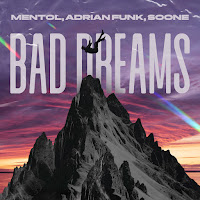 Mentol - Bad Dreams Ft Adrian Funk & Soone загрузить