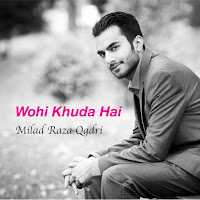 Milad Raza Qadri - Ya Nabi Ya Nabi загрузить