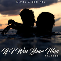 P. Lowe & M&N Pro - If I Was Your Man (Kizomba) загрузить