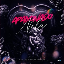 Paulo Pires - Apaixonado Nela (Feat. Diego & Ray, Us Agroboy, Humberto & Ronaldo & Éabest) Ft Bárbara Labres & Grego загрузить
