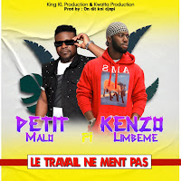 Petit Malo - Le Travail Ne Ment Pas (Feat. Kenzo Limbeme) загрузить