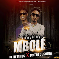 Petit Virus - L'amour Du Mbolé (Feat. Watto De Souza) загрузить