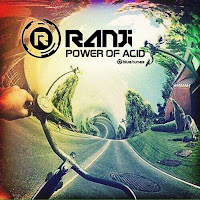 Ranji - Power Of Acid загрузить