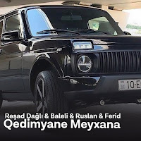 Reşad Dağlı - Qedimyane Meyxana (Feat. Baleli, Ruslan & Ferid) загрузить