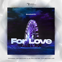 Sharapov - For Love (The Distance & Igi Remix) загрузить