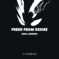 Sick Legend - Freed From Desire Hardstyle загрузить