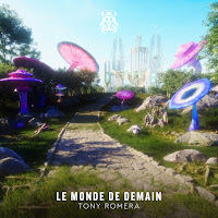 Tony Romera - Le Monde De Demain загрузить