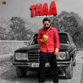 Varinder Brar - Thaa Ft Rav Dhaliwal & Ultra Beats загрузить