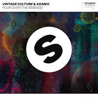 Vintage Culture - Pour Over (Fancy Inc Remix) Ft Adam K загрузить