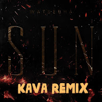 Watsebha - Sun (Kava Remix) загрузить