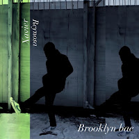 Xavier Reynosa - Brooklyn Bae загрузить