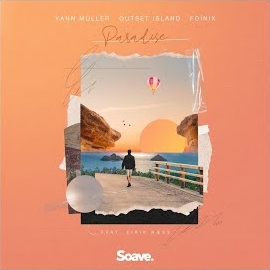 Yann Muller - Paradise (Feat. Eirik Næss) Ft Outset Island & Foínix загрузить