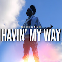Young Fanatic - Havin' My Way загрузить