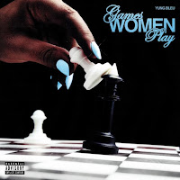 Yung Bleu - Games Women Play загрузить